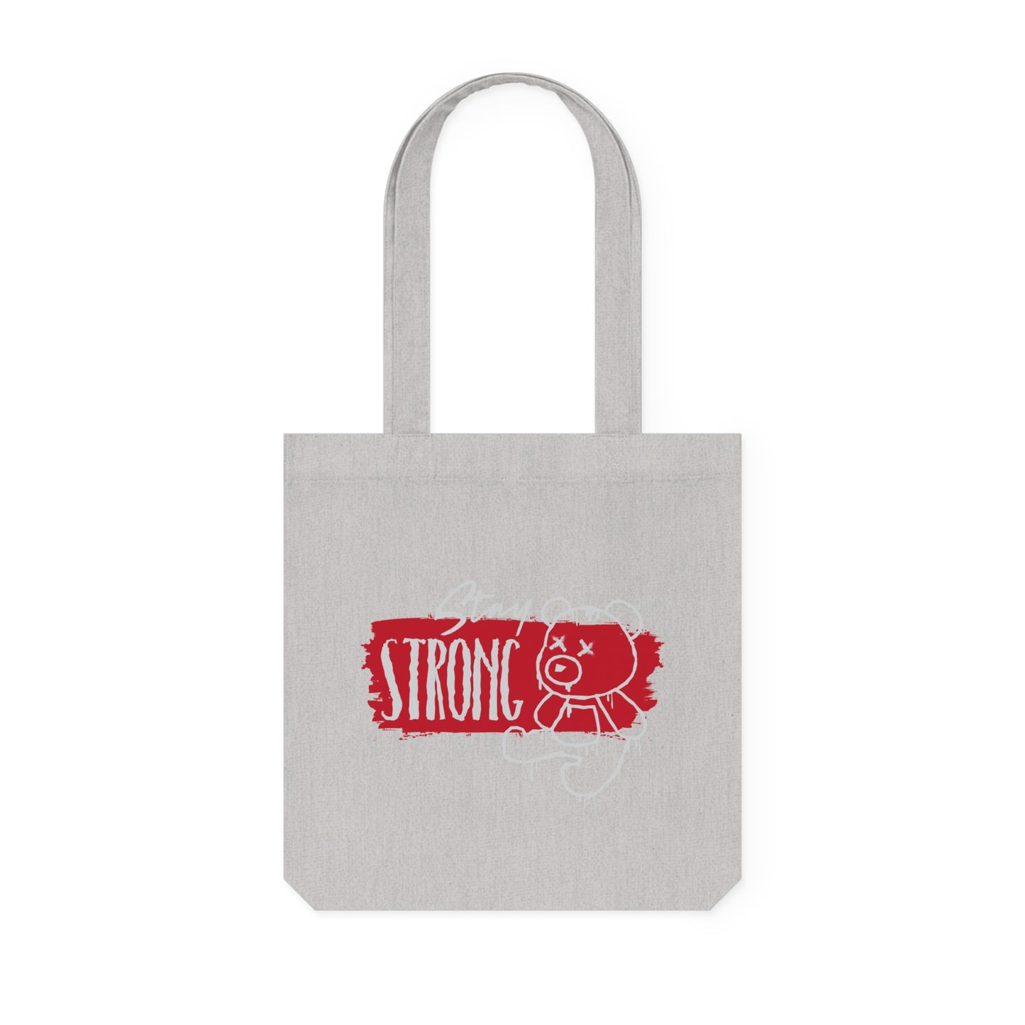 Stay Strong - Tote Bag