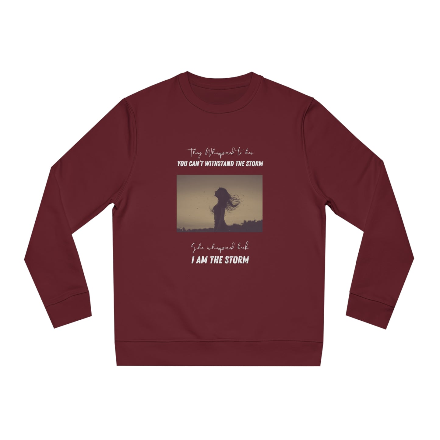 I Am The Storm - Sweatshirt