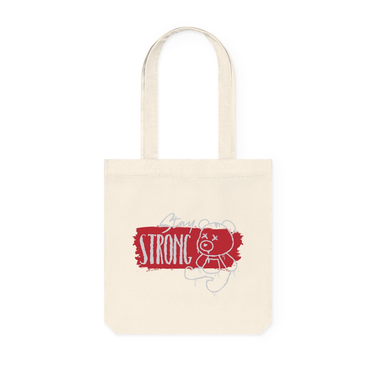 Stay Strong - Tote Bag