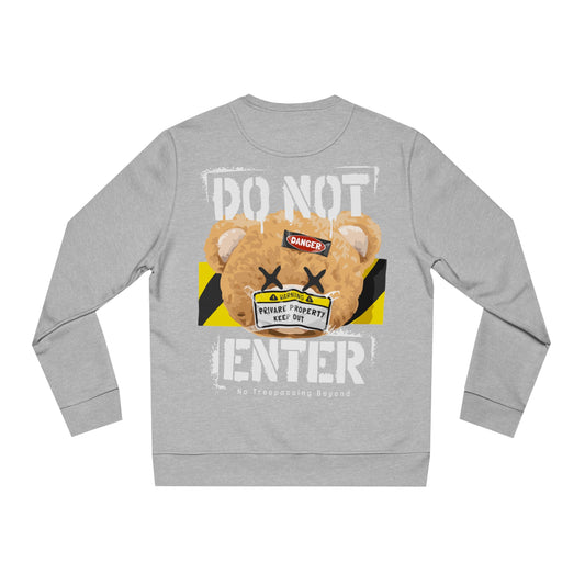 Do Not Enter - Sweatshirt